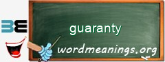 WordMeaning blackboard for guaranty